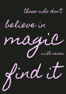 those who dont believe in magic